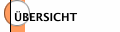 ÜBERSICHT